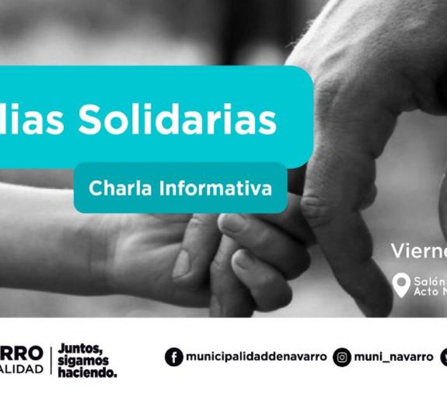 Charla informativa sobre el Programa “Familias Solidarias” y “Familias Solidarias Especializadas”