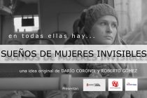 Se presentó el documental Sueños de Mujeres Invisibles