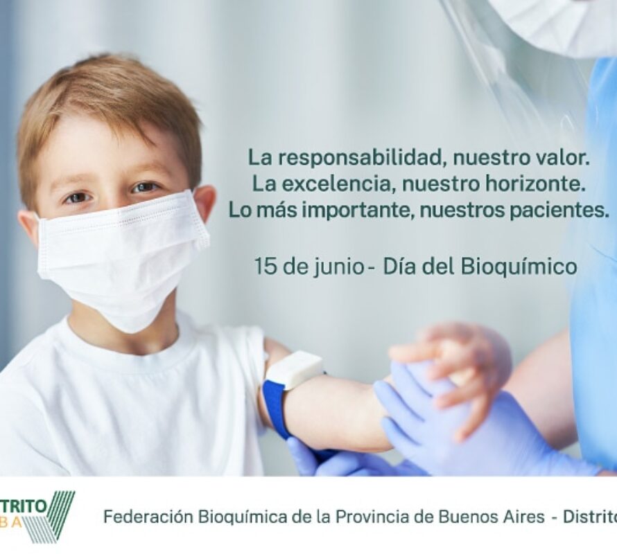 15 de junio: Día del Bioquímico