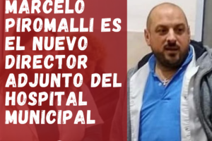 Confirmado: Se nombró de manera oficial al Dr. Piromalli como director adjunto del Hospital