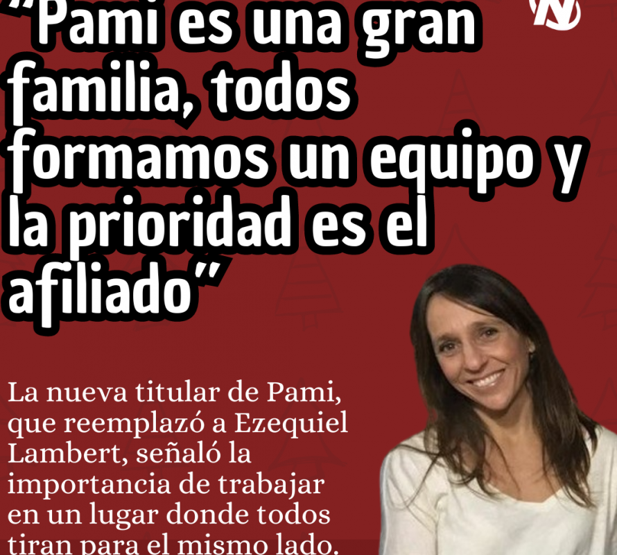 Soledad Juana: Pami es una gran familia, todos formamos un equipo y la prioridad es el afiliado”